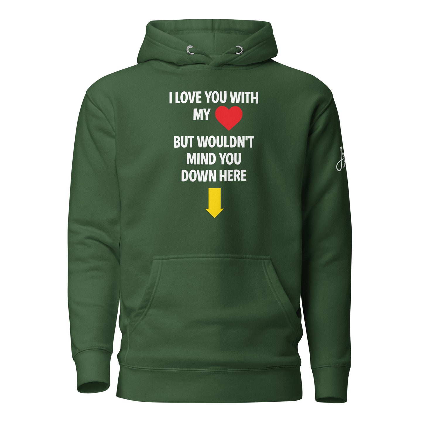 I Love You With My Heart Hoodie